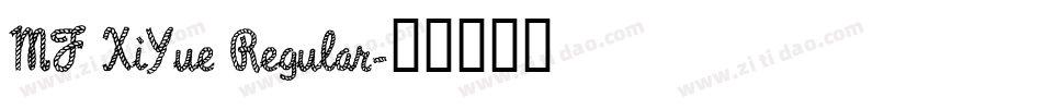MF XiYue Regular字体转换